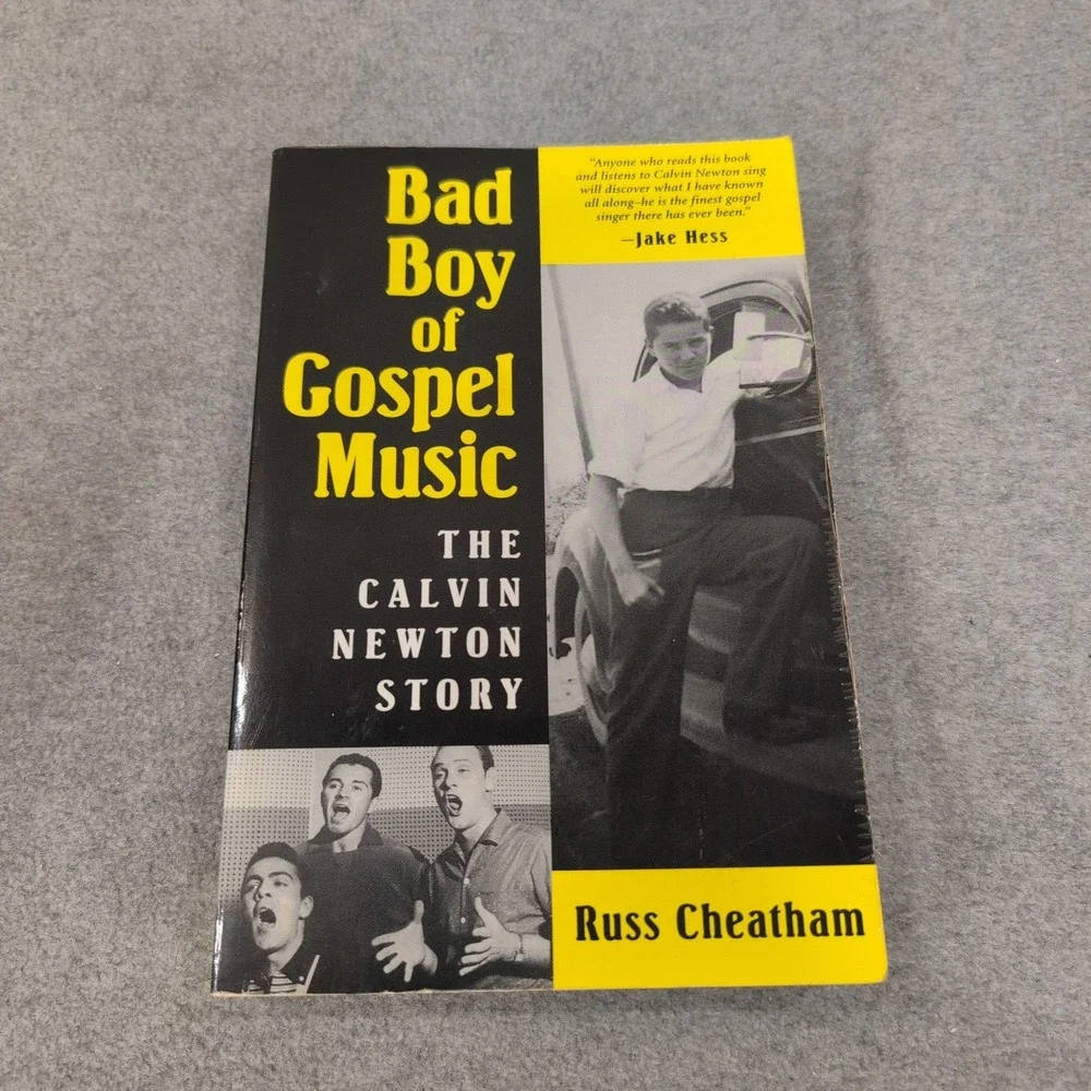 Bad Boy of Gospel Music The Calvin Newton Story Russ Cheatham Paperback 2003 - Picture 1 of 5
